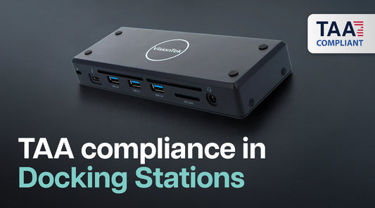 TAA Compliance in Docking Stations: Ensuring Security and Reliability